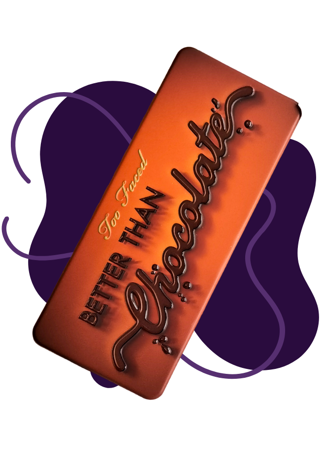 Better than Chocolate by Too Faced